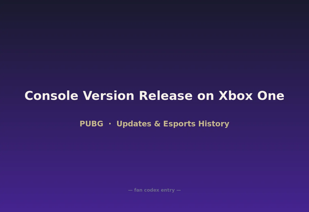 Console Version Release on Xbox One
