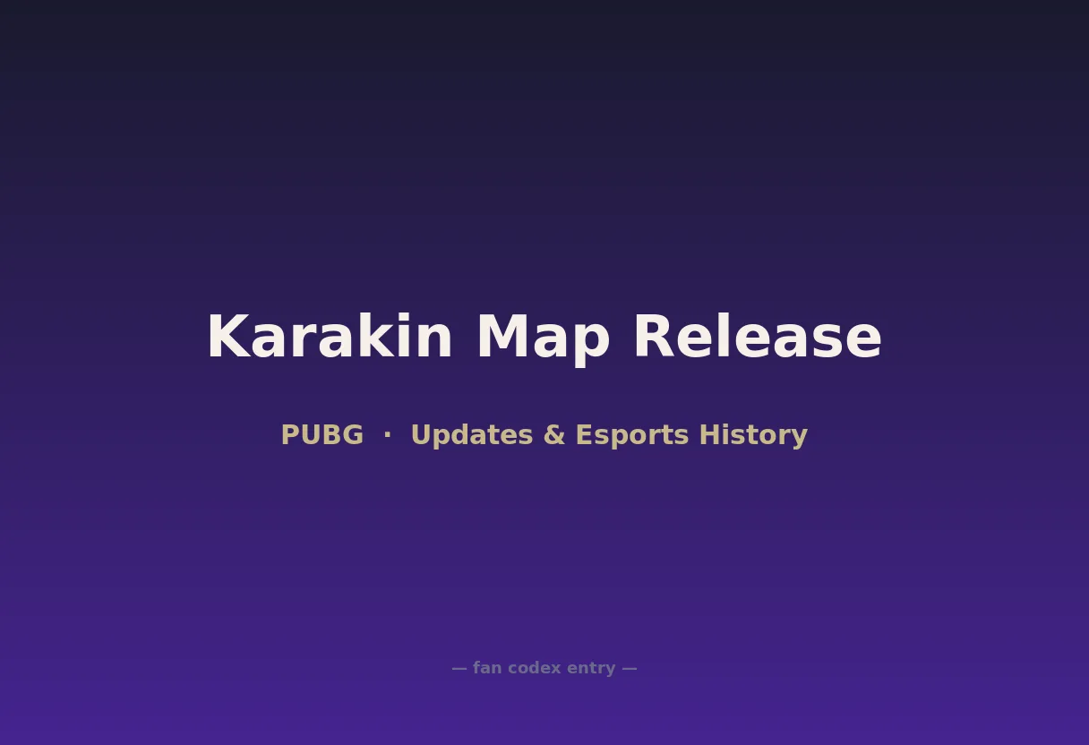 Karakin Map Release
